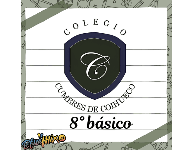 COLEGIO CUMBRES DE COIHUECO - 8° BÁSICO 2026