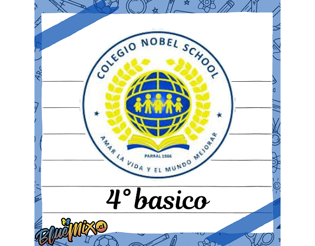 COLEGIO BICENTENARIO NOBEL SCHOOL PARRAL - 4° BASICO- 2026