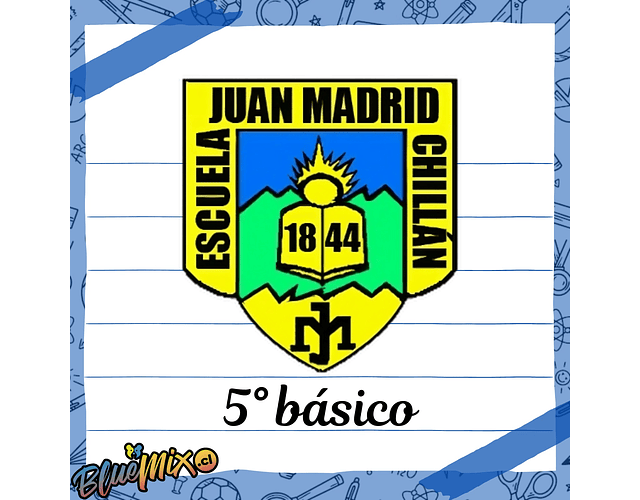 ESCUELA JUAN MADRID - 5° BÁSICO A- 2026