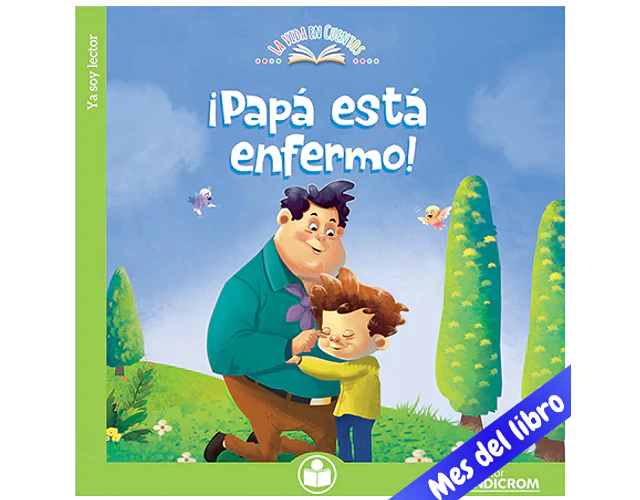LIBRO PAPÁ ESTA ENFERMO