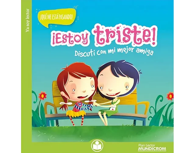 LIBRO ESTOY TRISTE, DISCUTI CON MI MEJOR AMIGA