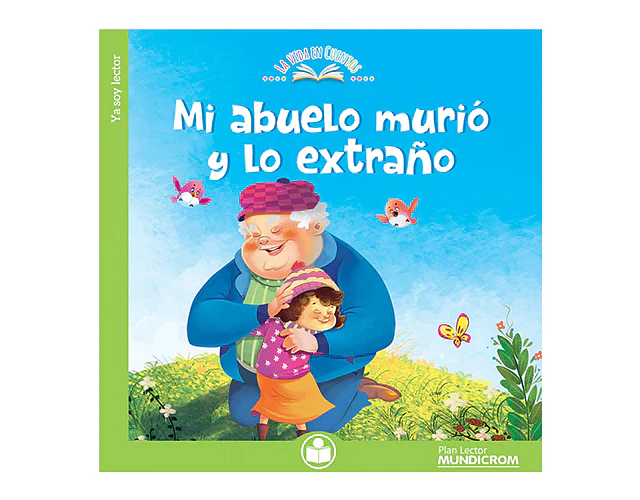MI ABUELO MURIÓ Y LO EXTRAÑO - YA SOY LECTOR