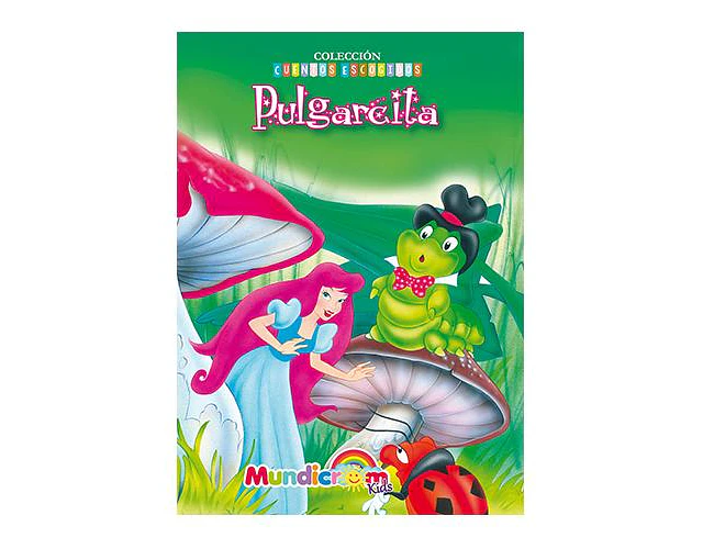 PULGARCITA - CUENTOS ESCOGIDOS