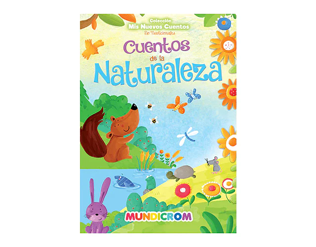 CUENTOS DE LA NATURALEZA - MIS NUEVOS CUENTOS