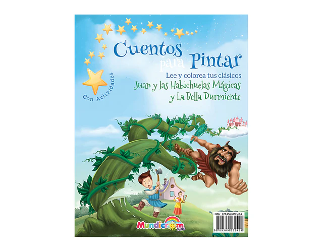 CUENTOS P/PINTAR - JUAN Y LAS HABICHUELAS MÁGICAS / LA BELLA DURMIENTE