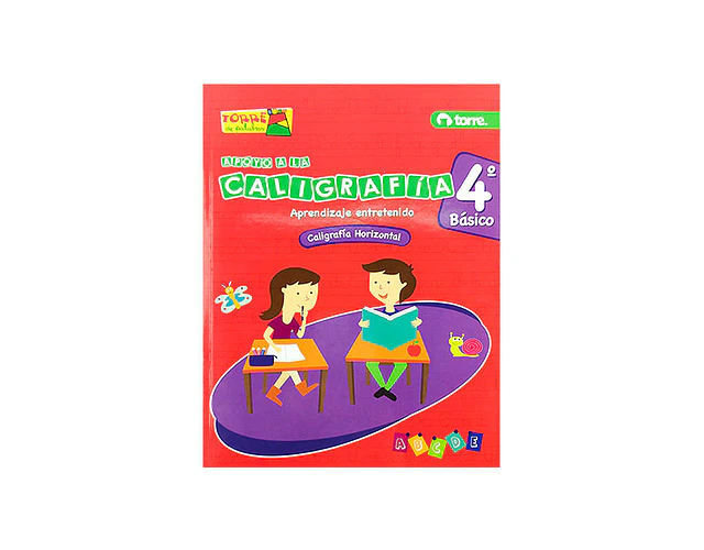CUADERNO CALIGRAFIA 4° BÁSICO HORIZONTAL - TORRE