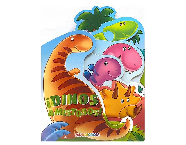 LIBRO DINOSAURIOS AMISTOSOS