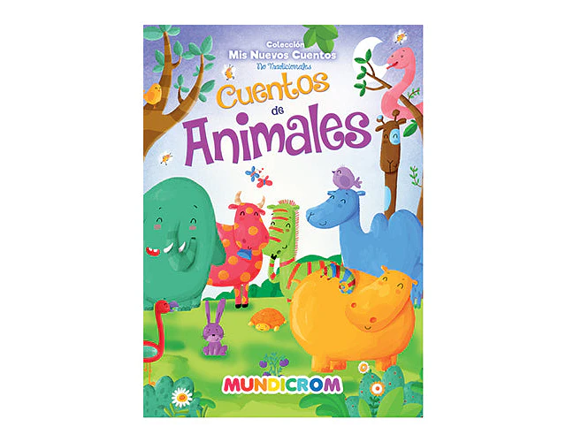 CUENTOS DE ANIMALES (MIS NUEVOS CUENTOS)