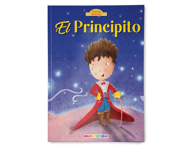 LIBRO EL PRINCIPITO ( HISTORIAS FAVORITAS)