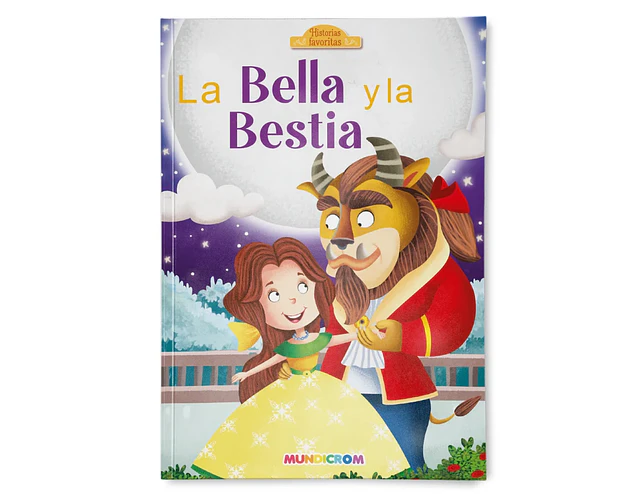 LIBRO LA BELLA Y LA BESTIA (HISTORIAS FAVORITAS)
