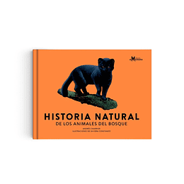 HISTORIA NATURAL DE LOS ANIMALES DEL BOSQUE