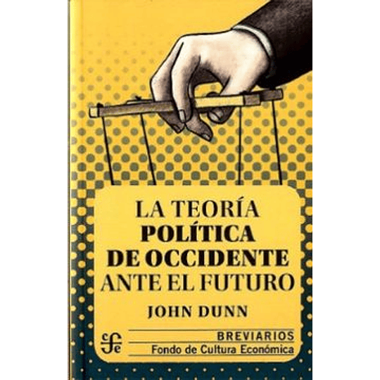 La Teoria Politica De Occidente Ante El Futuro