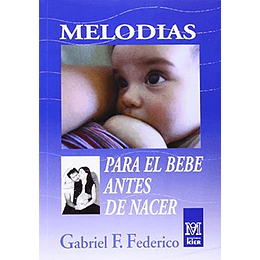 Melodias Para El Bebe Antes De Nacer