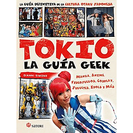 Tokio La Guia Geek