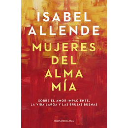 Mujeres Del Alma Mia 