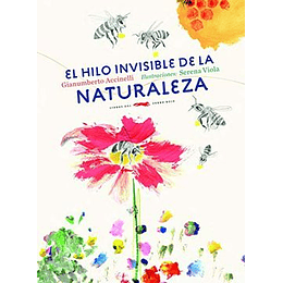 El Hilo Invisible De La Naturaleza