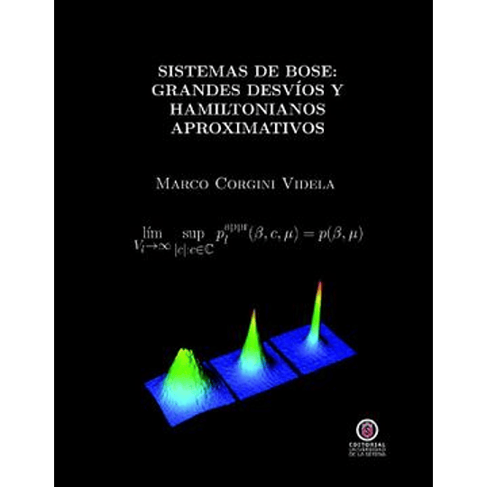 Sistemas De Bose Grandes Desvios Y Hamiltonianos