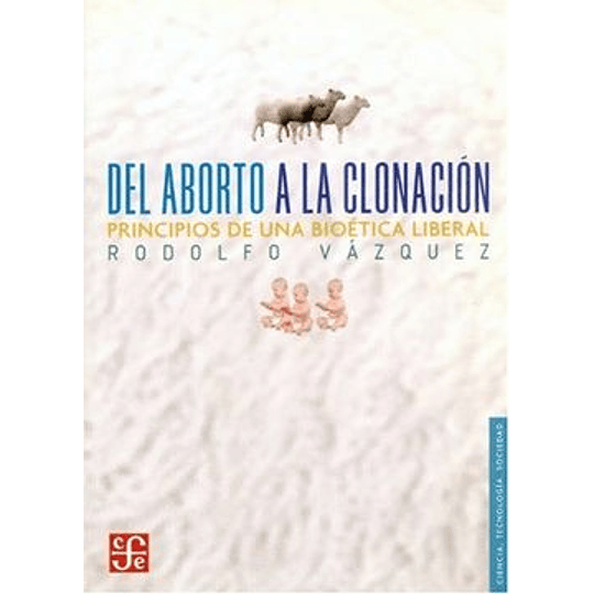 Del Aborto A La Clonacion