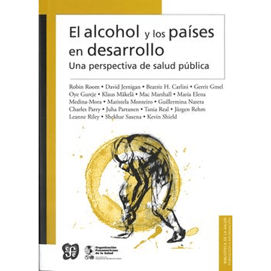 El Alcohol Y Los Paises En Desarrollo Una Perspectiva De Salud Publica