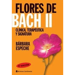 Flores De Bach Ii Clinica Y Terapeutica Y Signatura
