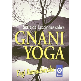 Serie De Lecciones Sobre Gnami Yoga