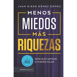 Menos Miedos Mas Riquezas