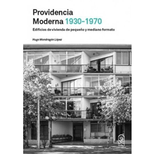 Providencia Moderna 1930-1970