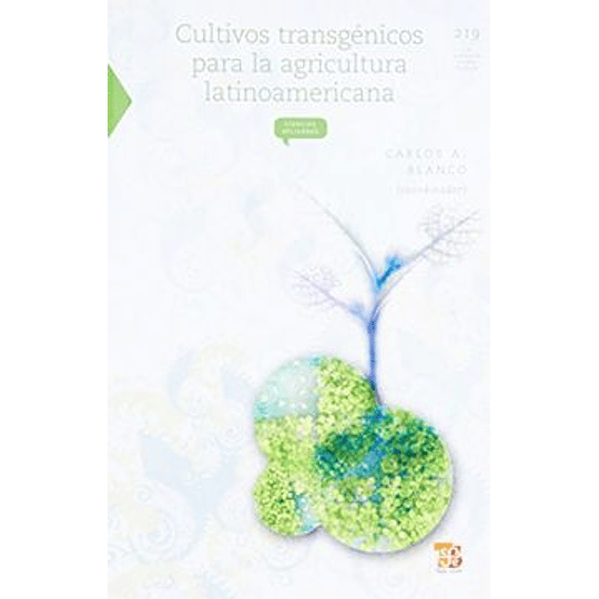 Cultivo Transgenicos Para La Agricultura Latinoamericana
