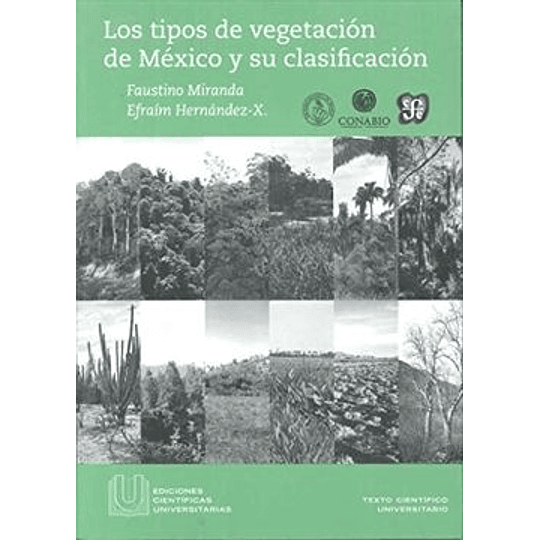 Los Tipos De Vegetacion En Mexico Y Su Clasificacion