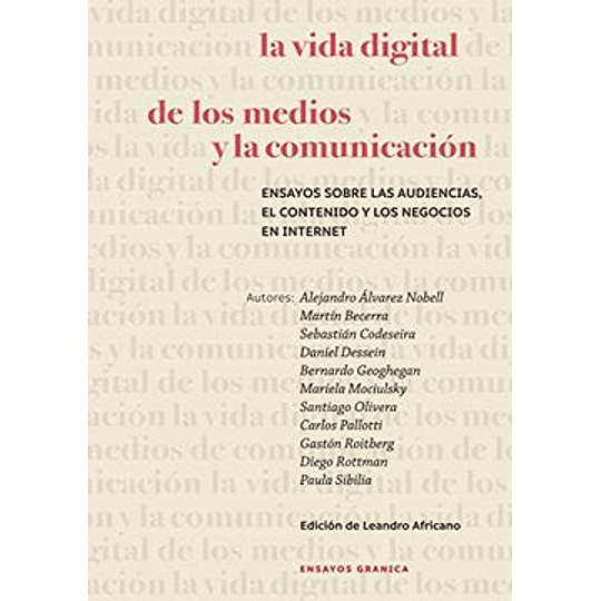 La Vida Digital De Los Medios Y La Comunicacion