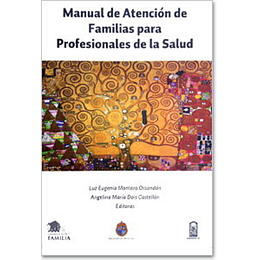 Manual De Atencion De Familias Para Profesionales De La Salud