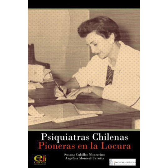 Psiquiatras Chilenas-Pioneras...