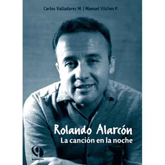 Rolando Alarcon, La Cancion En La Noche