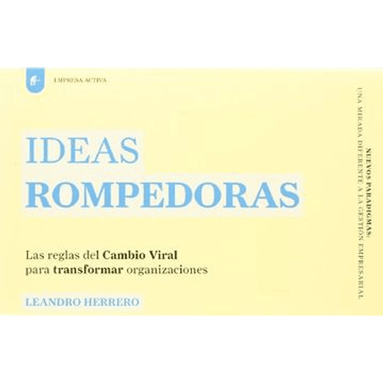 Ideas Rompedoras