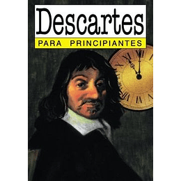 Descartes Para Principiantes