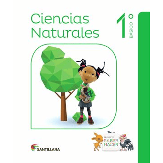 Ciencias Naturales 1° Basico - Saber Hacer (Pack)