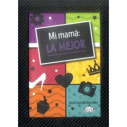 Mi Mama La Mejor (Libro En Español, Peso: 185 Gramos)