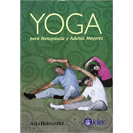 Yoga Para Menopausicos Y Adultos Mayores