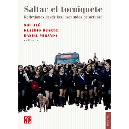 Saltar El Torniquete. Reflexiones Desde Las Juventudes De Octubre