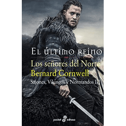 Los Señores Del Norte (Sajones, Vikingos Y Normandos Iii)