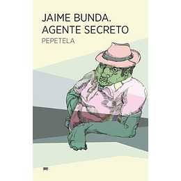 Jaime Bunda. Agente Secreto