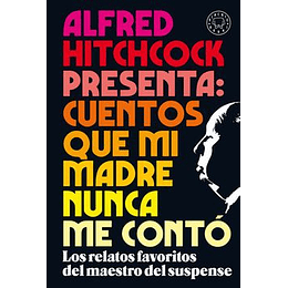 Alfred Hitchcock Presenta: Cuentos Que M