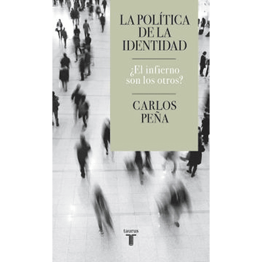 La Política De La Identidad