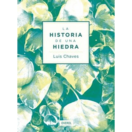 La Historia De Una Hiedra