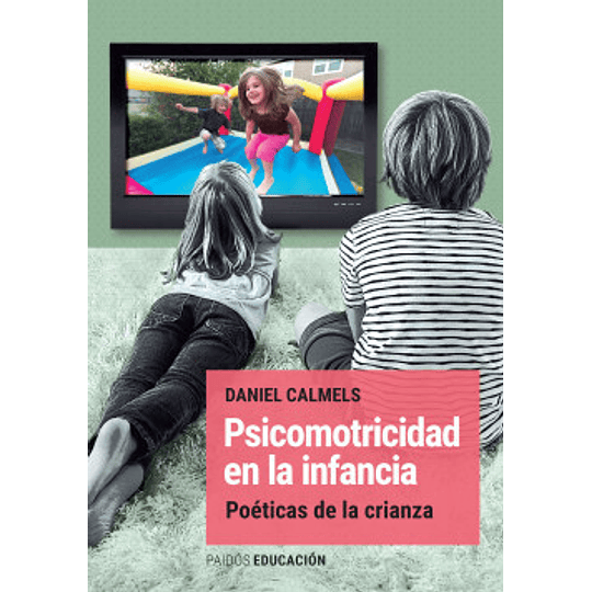 Psicomotricidad En La Infancia