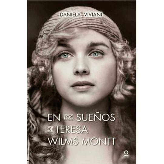 En Los Sueños De Teresa Wilms Montt