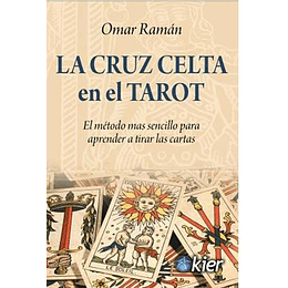 La Cruz Celta En El Tarot