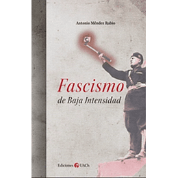Fascismo De Baja Intensidad