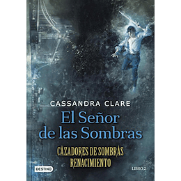 El Señor De Las Sombras