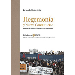 Hegemonia Y Nueva Constitucion